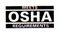 OSHA: Occupational Safety & Health Administration (EEUU): tiene por misión asegurar la seguridad y salud de los trabajadores estableciendo y haciendo cumplir normas. 